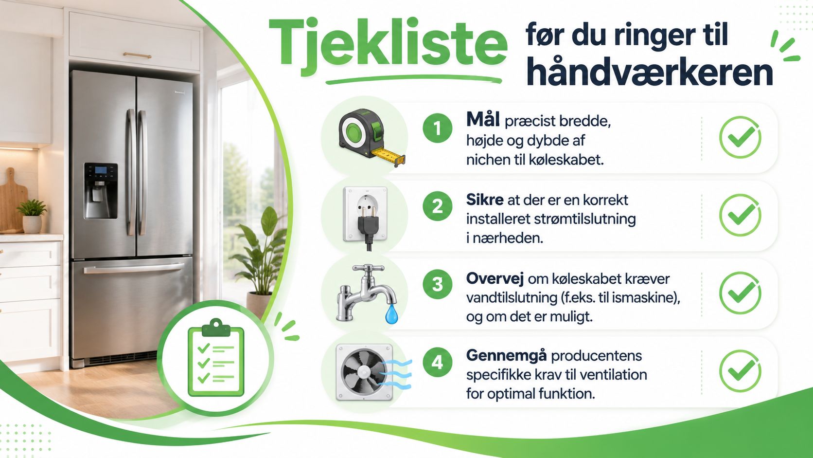 Tjekliste med fire vigtige punkter man bør undersøge inden man ringer til en håndværker vedrørende køleskabe.